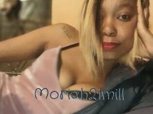 Moriah21mill