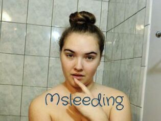 Msleeding