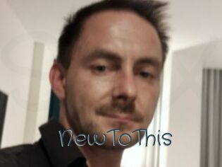 NewToThis
