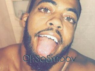 OhSoSmoov