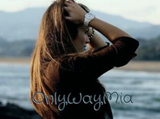OnlyWayMia