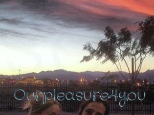 Ourpleasure4you