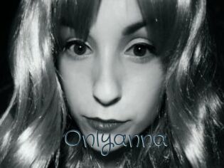 Onlyanna