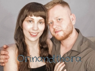 Orinandthora