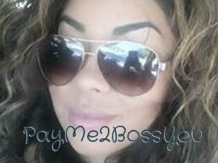 PayMe2BossYou