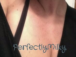 PerfectlyMilky