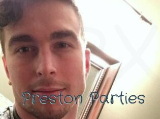 Preston_Parties
