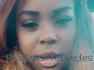 PrincessMercedes