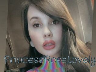 PrincessRoseLovely