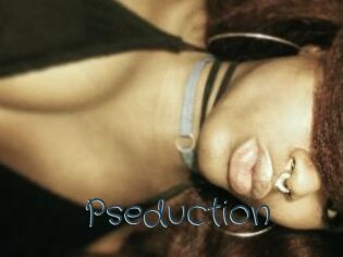 Pseduction