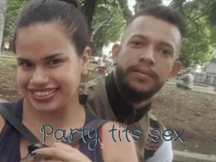 party_tits_sex Sexcam Livesex