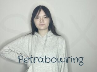 Petrabowring