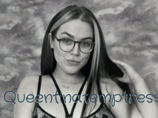 Queentinatemptress