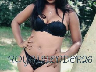 ROYALSLENDER26