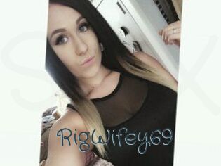 RigWifey69