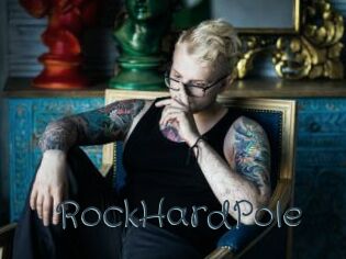 RockHardPole
