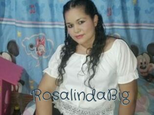 RosalindaBig