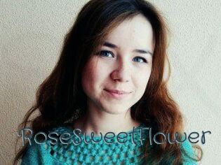 RoseSweetFlower