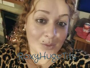 RoxyHugeTits