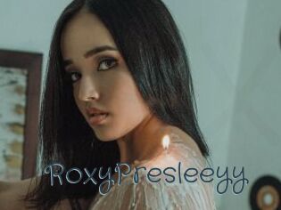 RoxyPresleeyy