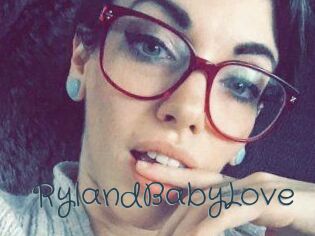 RylandBabyLove Sexcam Livesex