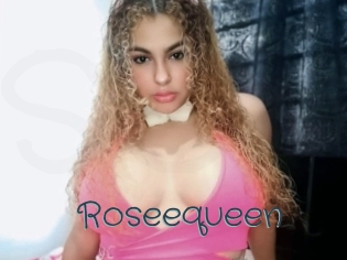 Roseequeen