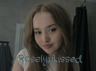 Roselynkissed