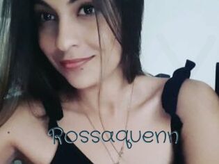 Rossaquenn