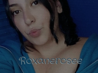 Roxanerosee