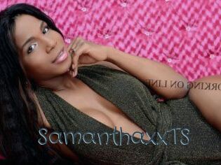 SamanthaxxTS Sexcam Livesex