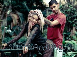 SelenaAndMigue