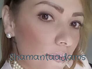 Shamantaadams