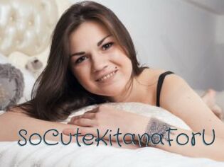 SoCuteKitanaForU