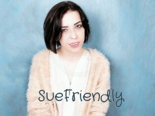 SueFriendly