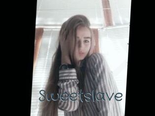 Sweetslave