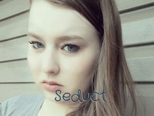Seduct