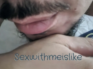 Sexwithmeislike
