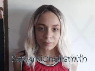 sexymichellsmith Sexcam Livesex