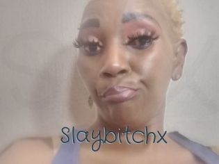 Slaybitchx