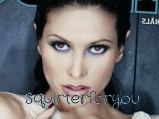Squirterforyou
