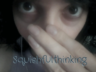 Squishfulthinking