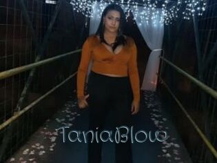 TaniaBlow