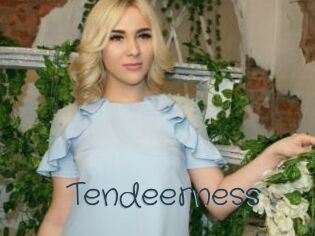 Tendeerness