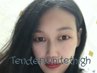 Tenderwhitethigh