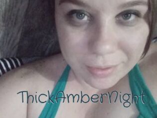 ThickAmberNight