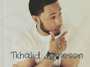 Tkhalid_Jameson