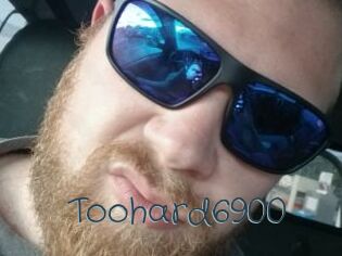 Toohard6900