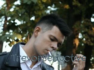 TrevorSeductive