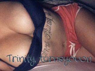 Trinity_turnsyouon
