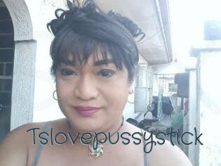 Tslovepussystick